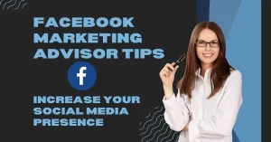 Facebook Marketing For Financial Advisors-Best Tips