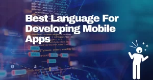 Best Language For Developing Mobile Apps